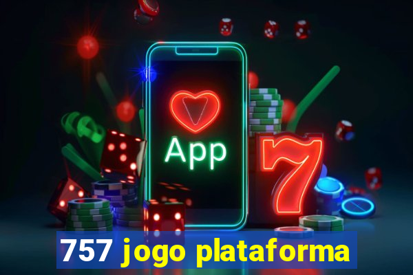 757 jogo plataforma